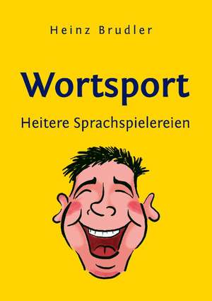 Wortsport de Heinz Brudler