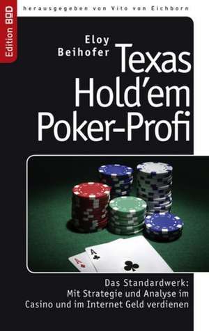 Texas Hold'em Poker-Profi de Eloy Beihofer