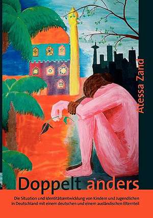 Doppelt Anders: Neoliberales Zeitgeschehen de Atessa Zand