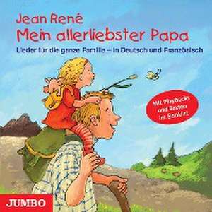 Mein allerliebster Papa. CD de Jean René