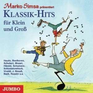 Klassik-Hits für Klein und Groß de Marko Simsa