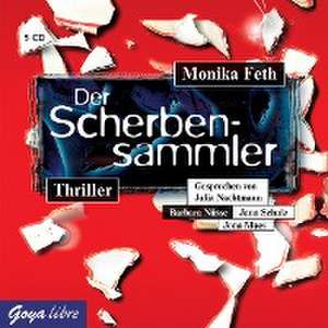 Der Scherbensammler de Monika Feth