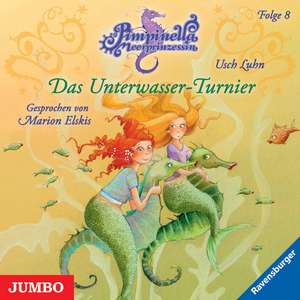 Pimpinella Meerprinzessin 08. Das Unterwasser-Turnier de Usch Luhn