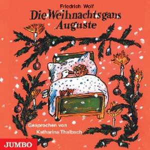 Die Weihnachtsgans Auguste de Friedrich Wolf