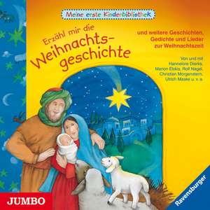 Erzähl mir die Weihnachtsgeschichte de Hannelore Dierks