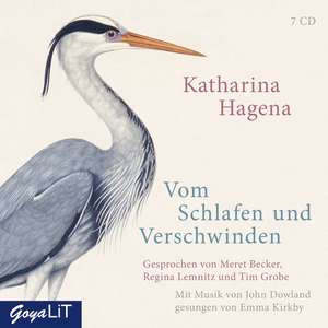 Vom Schlafen und Verschwinden de Katharina Hagena