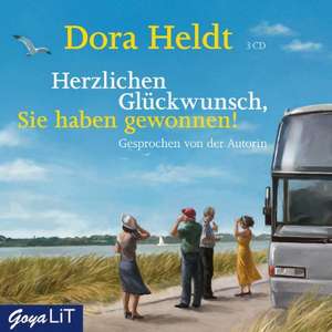 Herzlichen Glückwunsch, Sie haben gewonnen! de Dora Heldt