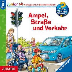 Wieso? Weshalb? Warum? Junior. Ampel, Straße und Verkehr