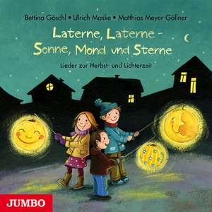 Laterne, Laterne - Sonne, Mond und Sterne de Bettina Göschl