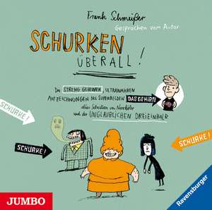 Schurken überall! de Frank Schmeißer