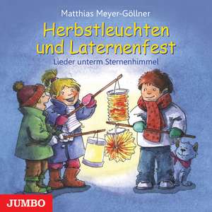 Herbstleuchten und Laternenfest de Matthias Meyer-Göllner