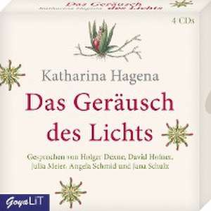 Das Geräusch des Lichts de Katharina Hagena