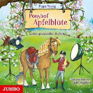 Ponyhof Apfelblüte. Ladys glanzvoller Auftritt de Pippa Young