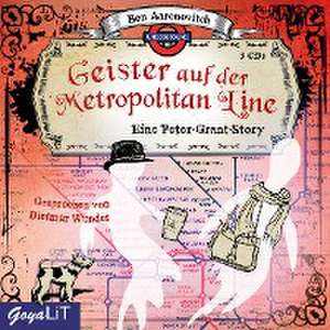 Geister auf der Metropolitan Line de Ben Aaronovitch