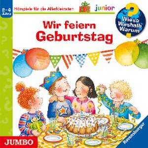 Wieso? Weshalb? Warum? junior. Wir feiern Geburtstag de Constanza Droop