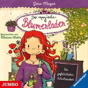 Der magische Blumenladen 09. Ein gefährlicher Schulzauber de Gina Mayer