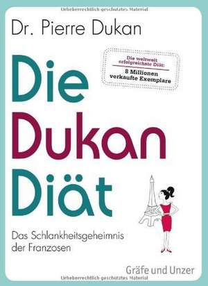 Die Dukan Diät de Pierre Dukan