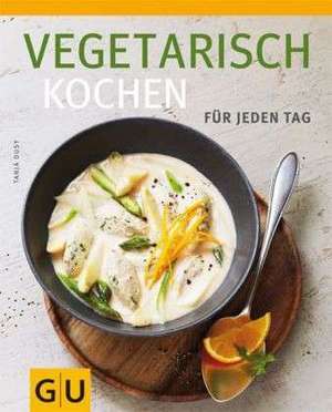 Vegetarisch kochen de Tanja Dusy