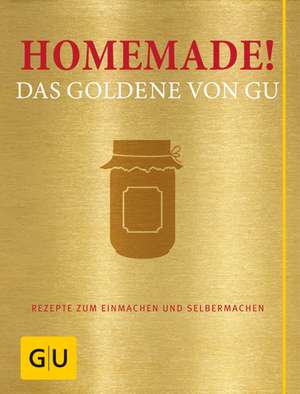 Homemade! Das Goldene von GU