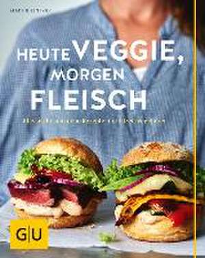 Heute veggie, morgen Fleisch de Martin Kintrup