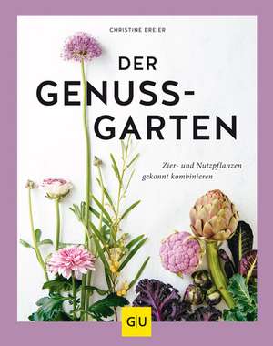 Der Genussgarten de Christine Breier