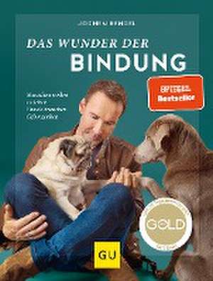 Das Wunder der Bindung de Jochen Bendel