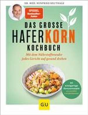 Das große Haferkorn-Kochbuch de Winfried Keuthage