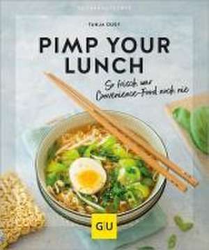 Pimp your Lunch de Tanja Dusy