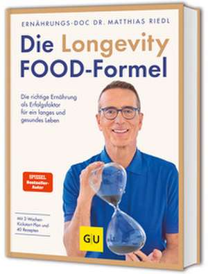 Die Longevity-Food-Formel de Matthias Riedl