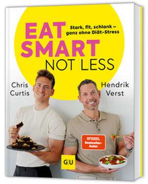 Eat smart, not less de Hendrik Verst