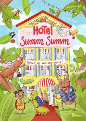 Hotel Summ Summ - Herzlich willkommen im Insektenhotel! de Anna Lisa Kiesel