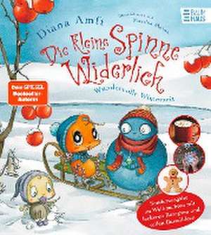 Die kleine Spinne Widerlich - Wundervolle Winterzeit - Sonderausgabe zu Weihnachten mit leckeren Rezepten und tollen Bastelideen de Diana Amft