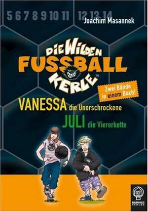 Die Wilden Fußballkerle. Doppelband 2 de Joachim Masannek