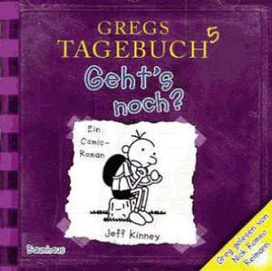 Gregs Tagebuch 05. Geht's noch? de Jeff Kinney