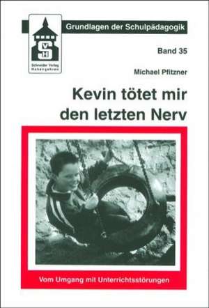 Kevin tötet mir den letzten Nerv de Michael Pfitzner