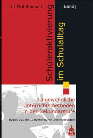 Schüleraktivierung im Schulalltag 01 de Ulf Mühlhausen