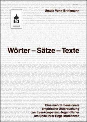 Wörter - Sätze - Texte de Ursula Venn-Brinkmann