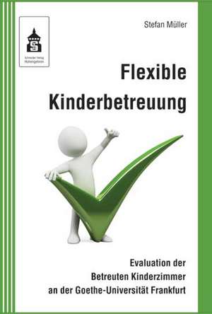 Flexible Kinderbetreuung de Stefan Müller