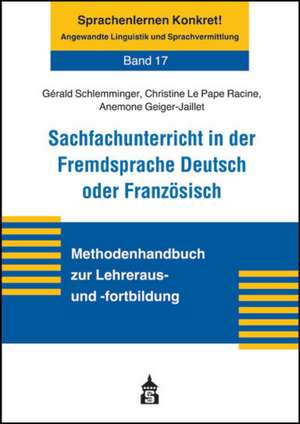 Sachfachunterricht in der Fremdsprache Deutsch oder Französisch de Gerald Schlemminger