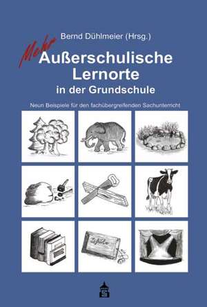 Mehr Außerschulische Lernorte in der Grundschule de Bernd Dühlmeier