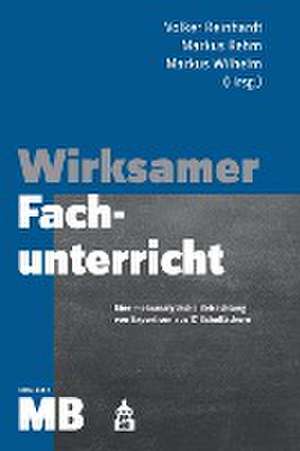 Wirksamer Fachunterricht Meta-Band de Volker Reinhardt