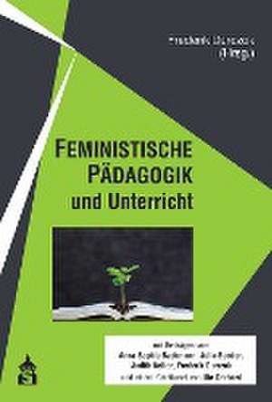 FEMINISTISCHE PÄDAGOGIK und Unterricht de Frederik Durczok