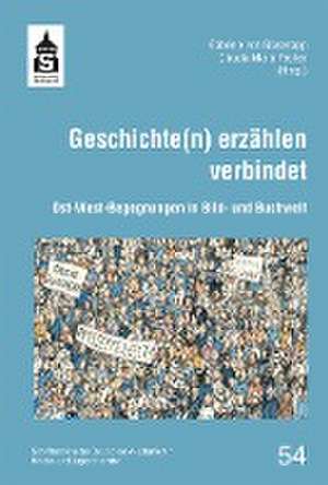 Geschichte(n) erzählen verbindet de Gabriele von Glasenapp