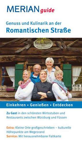 Genuss und Kulinarik an der Romantischen Straße de Brigitte von Imhof