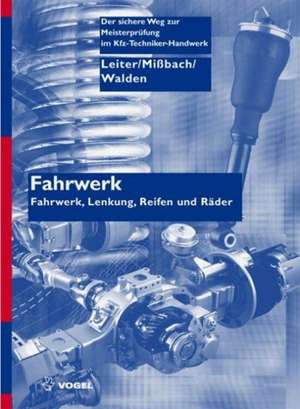 Fahrwerk, Lenkung,Reifen und Räder de Ralf Leiter