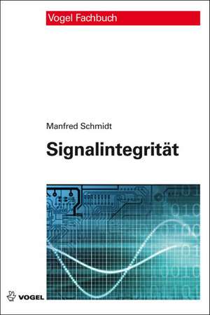 Signalintegrität de Manfred Schmidt