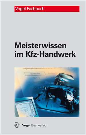 Meisterwissen im Kfz-Handwerk de Ralf Deußen