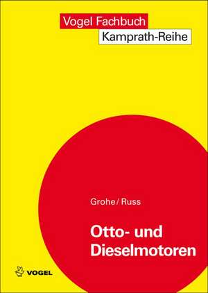 Otto- und Dieselmotoren de Heinz Grohe