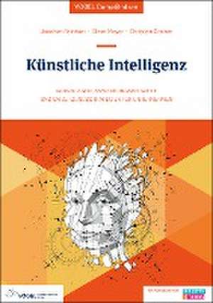 Künstliche Intelligenz - eine Einführung de Joachim Reinhart