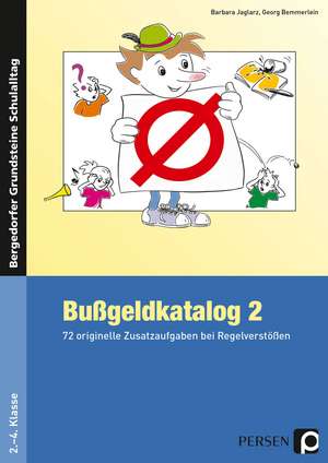 Bußgeldkatalog 2. 2. bis 4. Klasse de Barbara Jaglarz